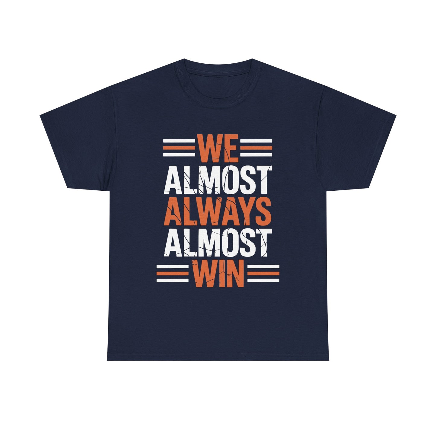 Funny Cleveland Throwback We Almost Always Almost Win Football Fans Lovers T-Shirt
