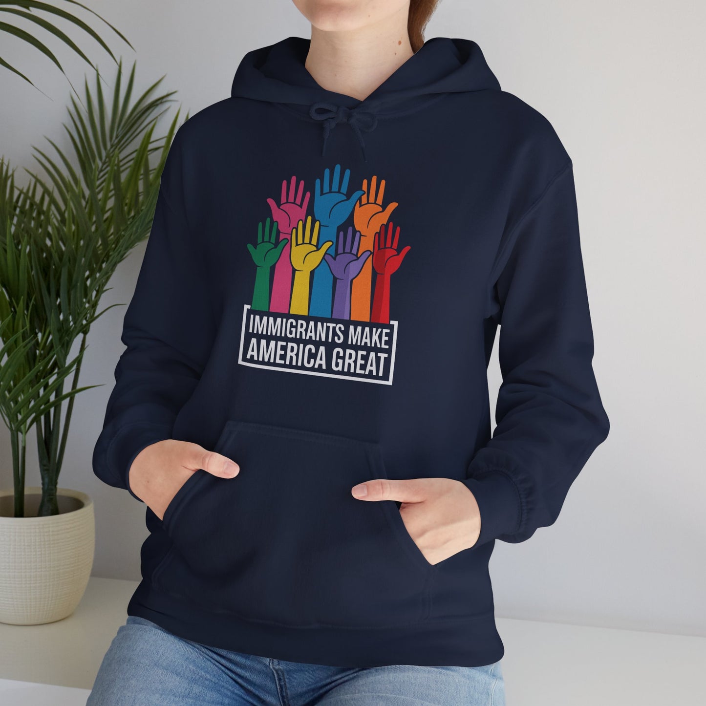 Immigrants Make America Great Hoodie
