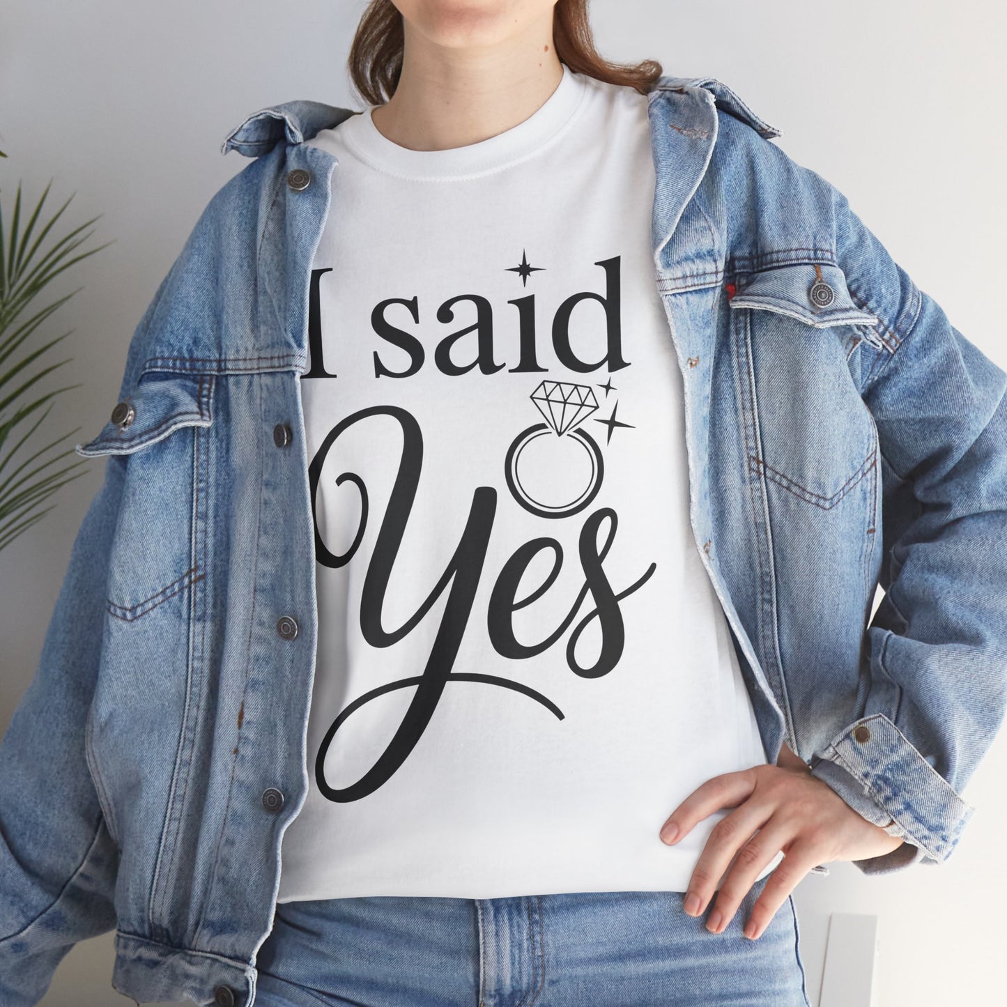 Funny I Said Yes Engagement Announcement Couple Sayings T-Shirt