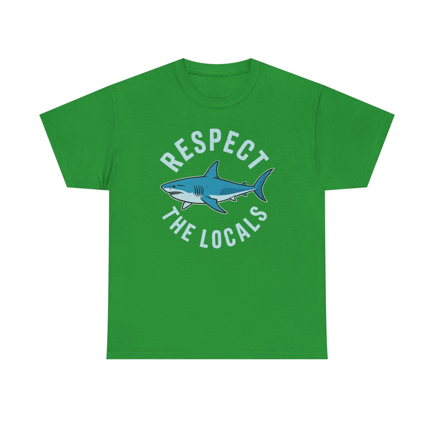 Respect The Locals Shark Ocean Animal Rights Biology Life T-Shirt