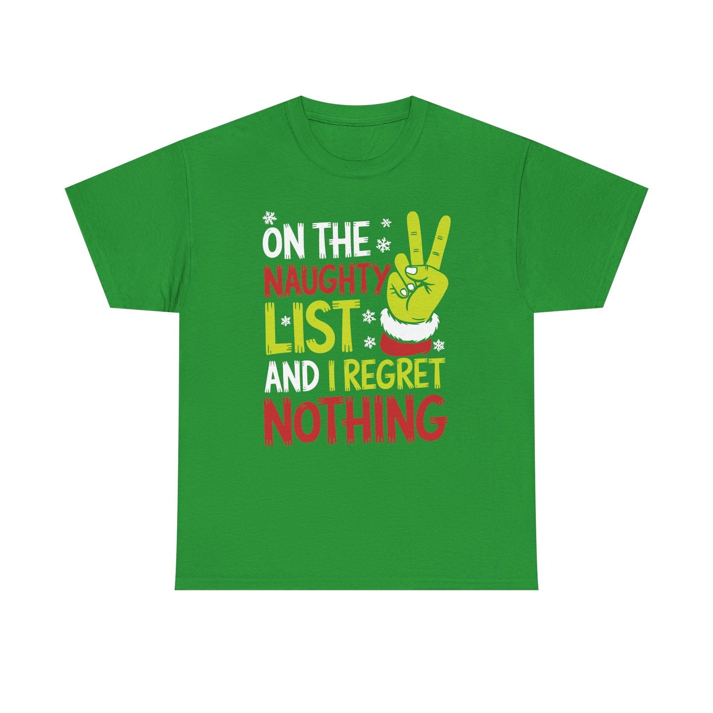 On The Naughty List And I Regret Nothing Funny Christmas Tee T-Shirt