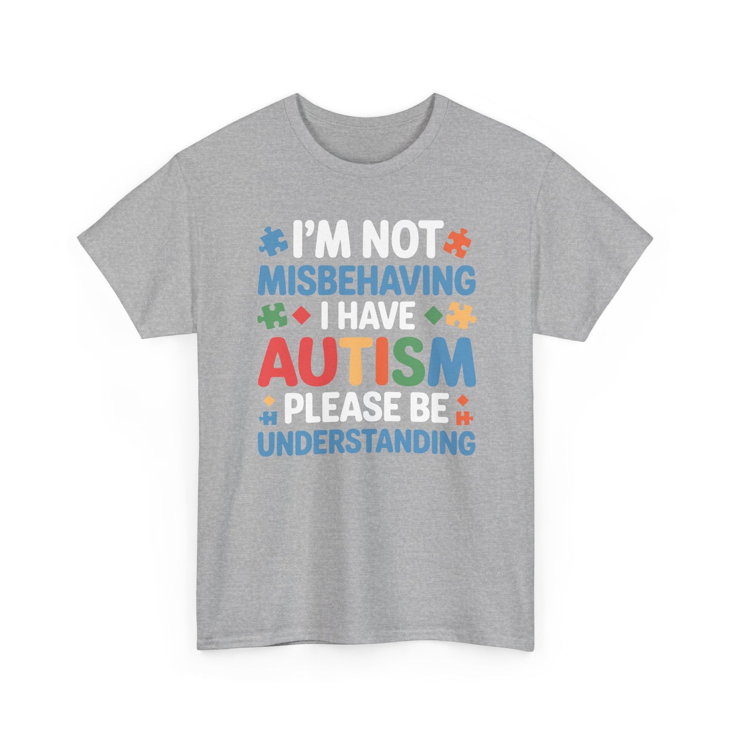 Autism Awareness I'm Not Misbehaving I Have Autism T-Shirt