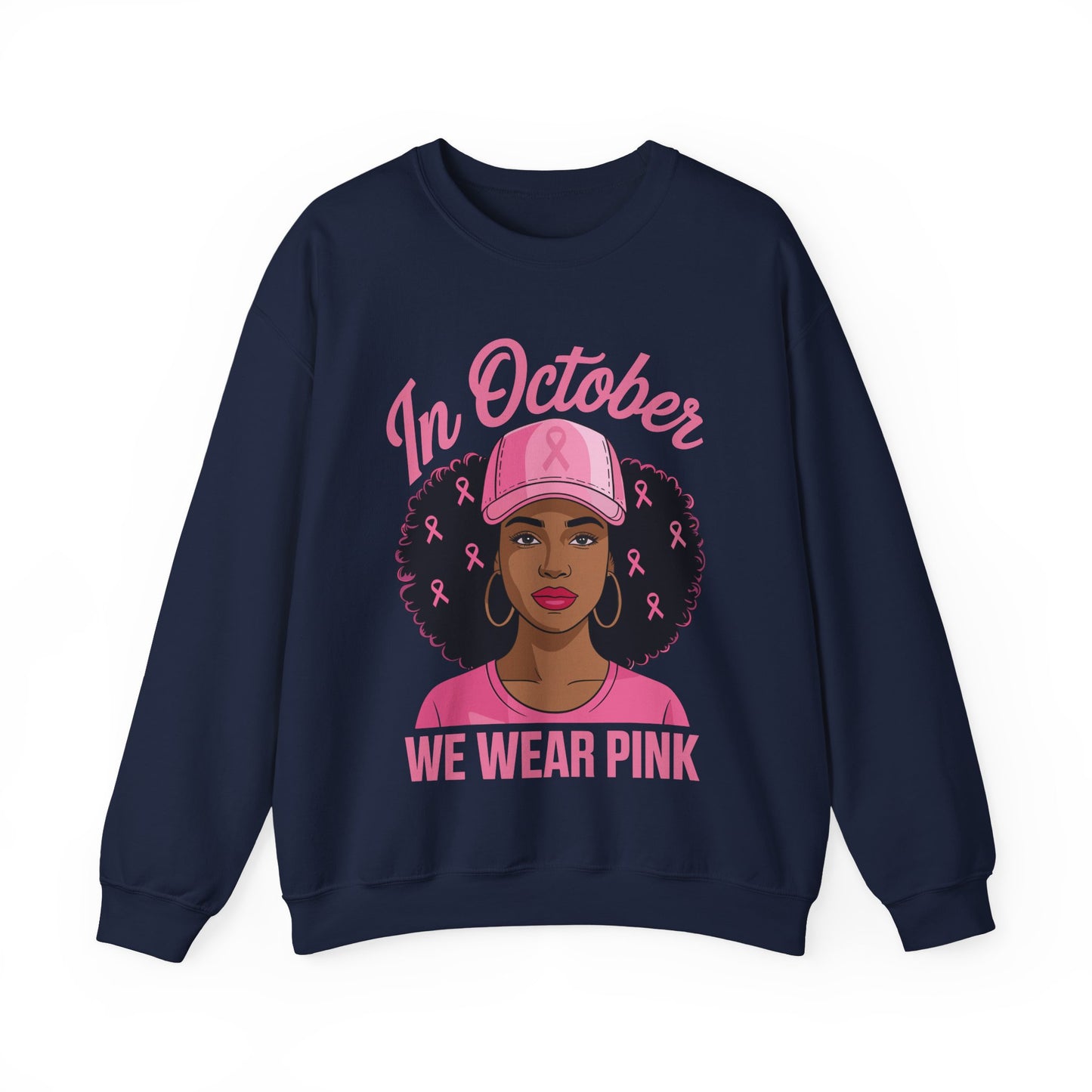 in October We Wear Pink Black Women Breast Cancer Awareness Sweatshirt