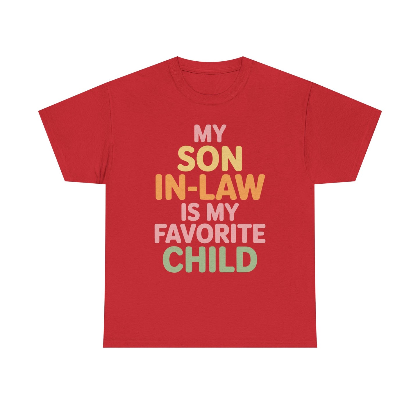 My Son In Law Is My Favorite Child Mothers Day Mother in Law T-Shirt