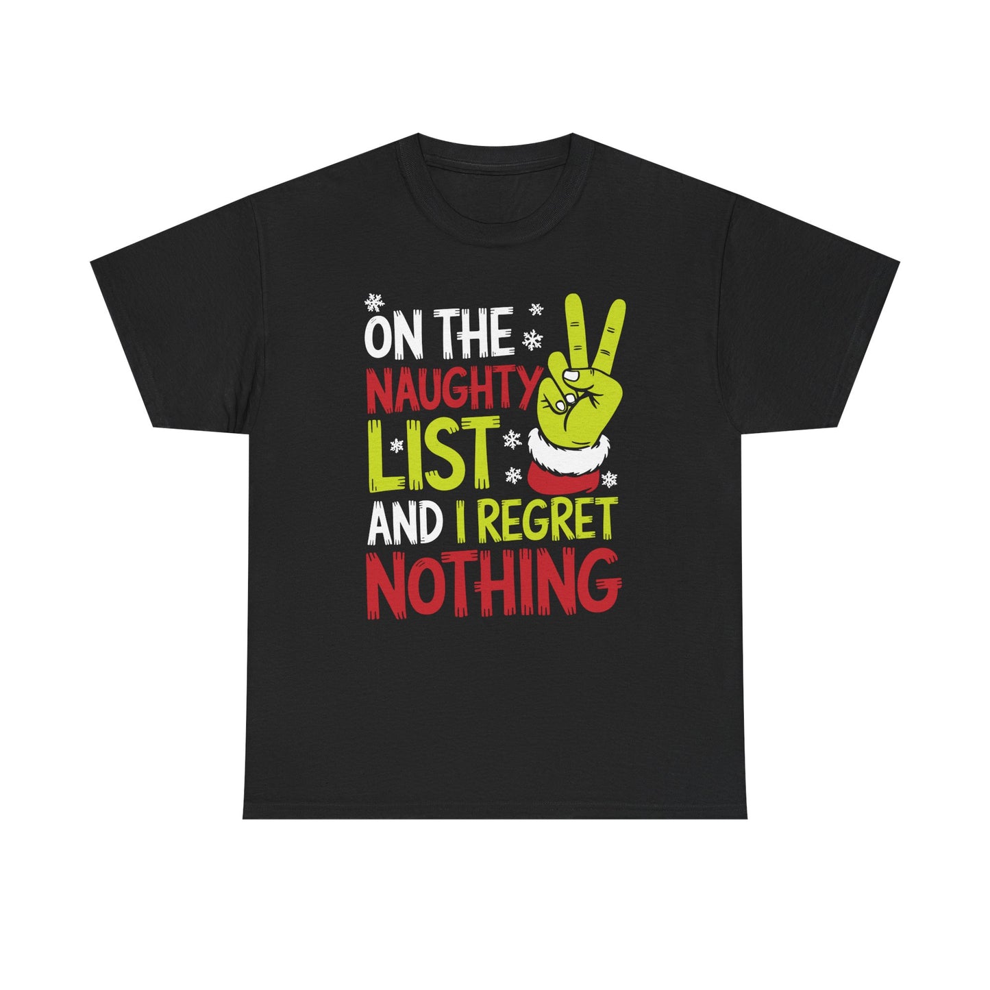 On The Naughty List And I Regret Nothing Funny Christmas Tee T-Shirt