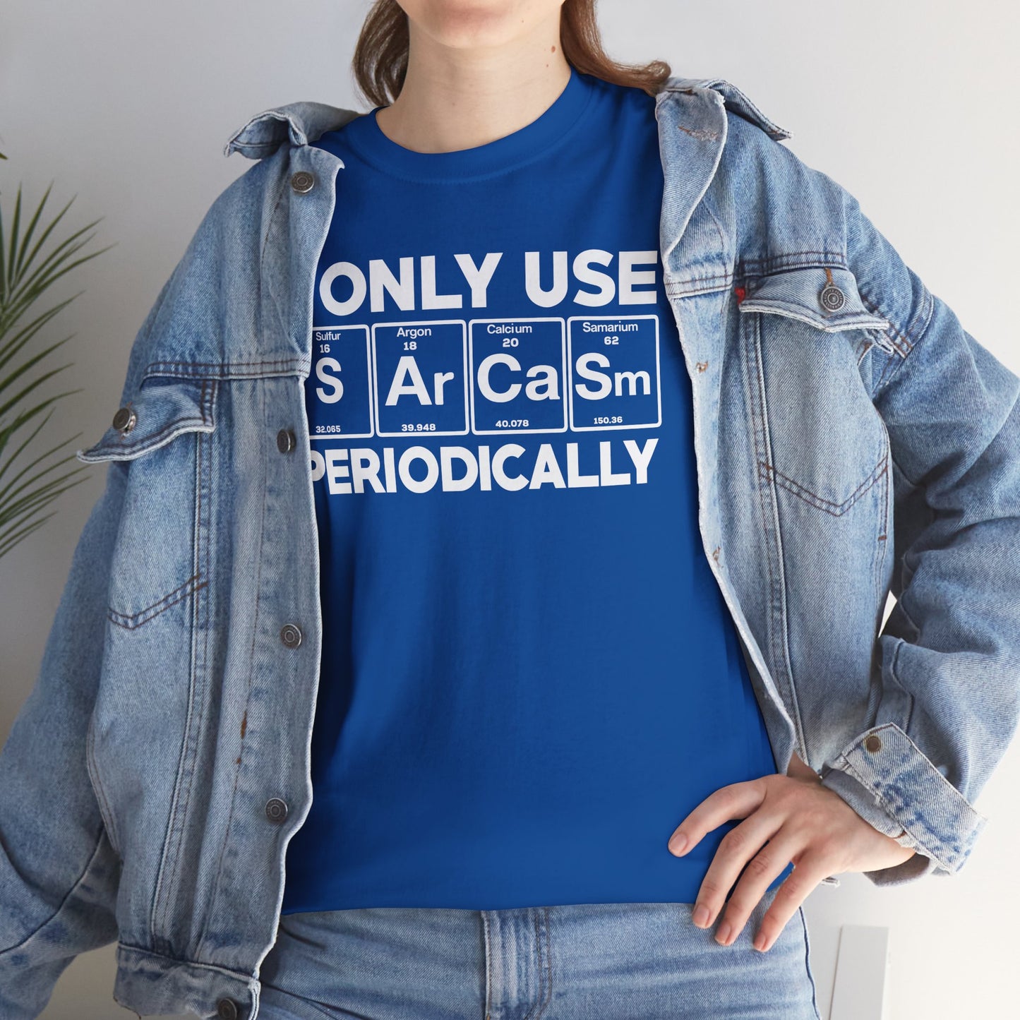 Sarcasm Periodic Table Element Weird Science Joke Gift T-Shirt