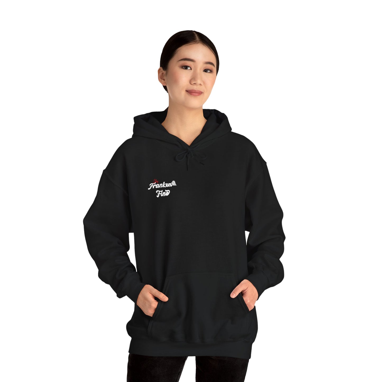 Stay Franken Fine Cute Creepy and Totally Slaying Halloween Style Hoodie