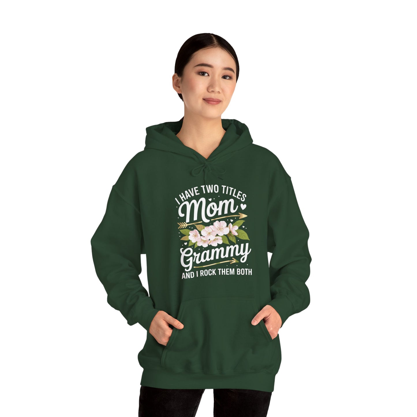 I Have Two Titles Mom And Grammy Mothers Day Gifts Hoddie