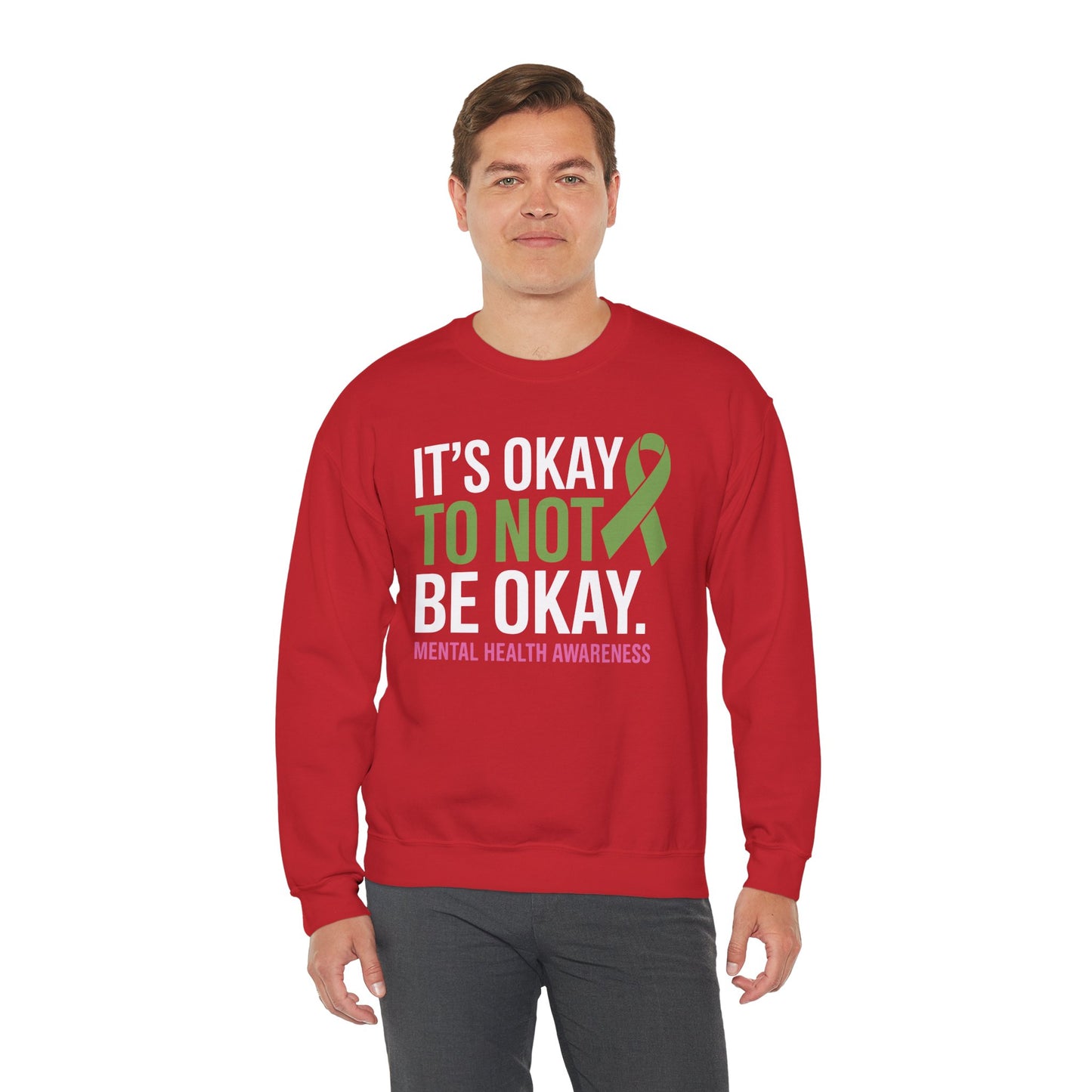 Its Okay To Not Be Okay Mental Health Awareness Ribbon Sweatshirt