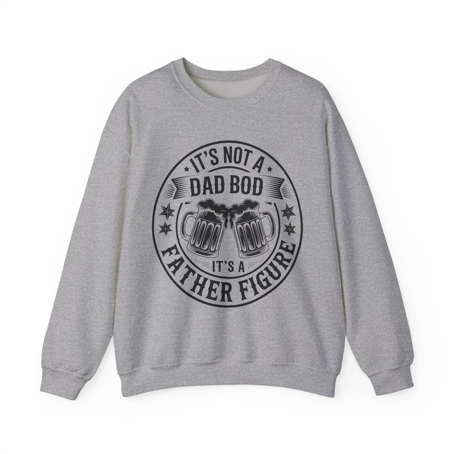 It's Not A Dad Bod It's A Father Figure Fathers Day Funny Sweatshirt