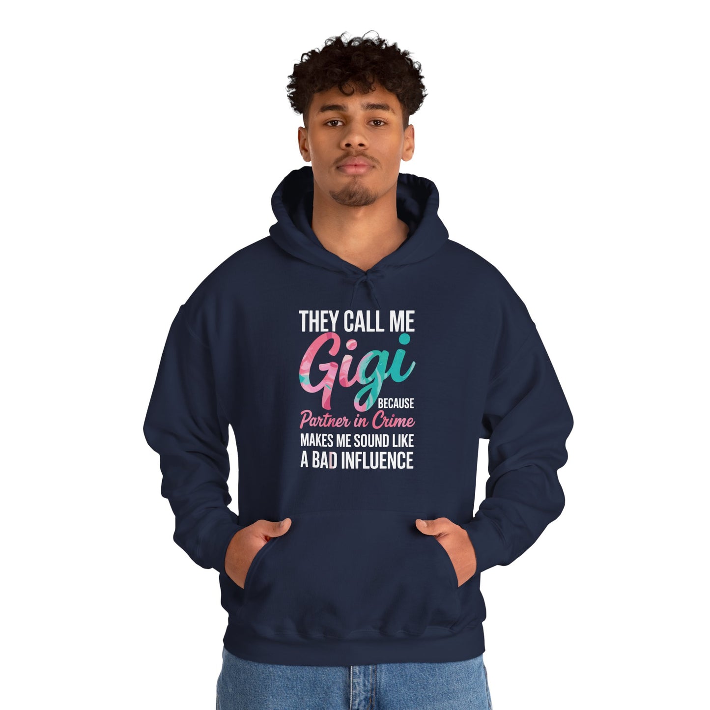 They Call Me Gigi Because Partner In Crime Mothers Day Hoodie