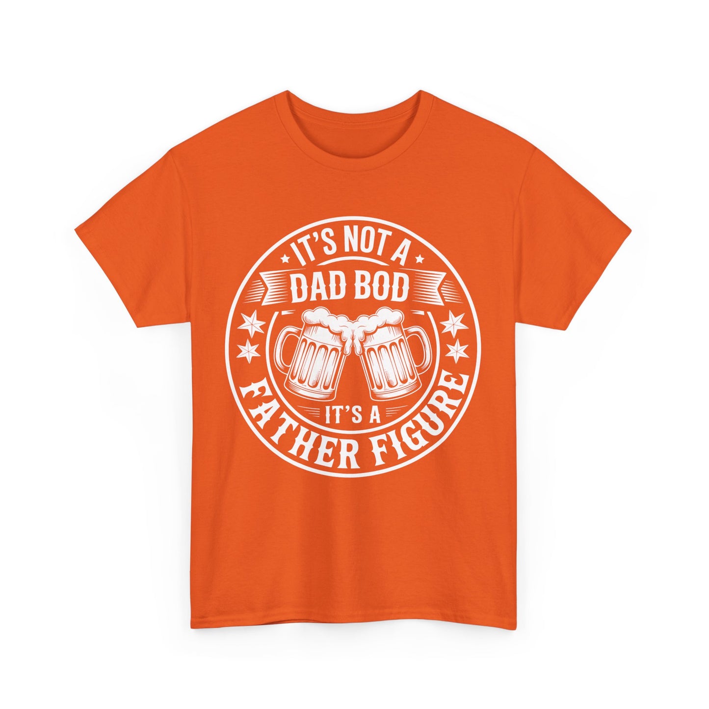 It's Not A Dad Bod It's A Father Figure Fathers Day Funny T-Shirt