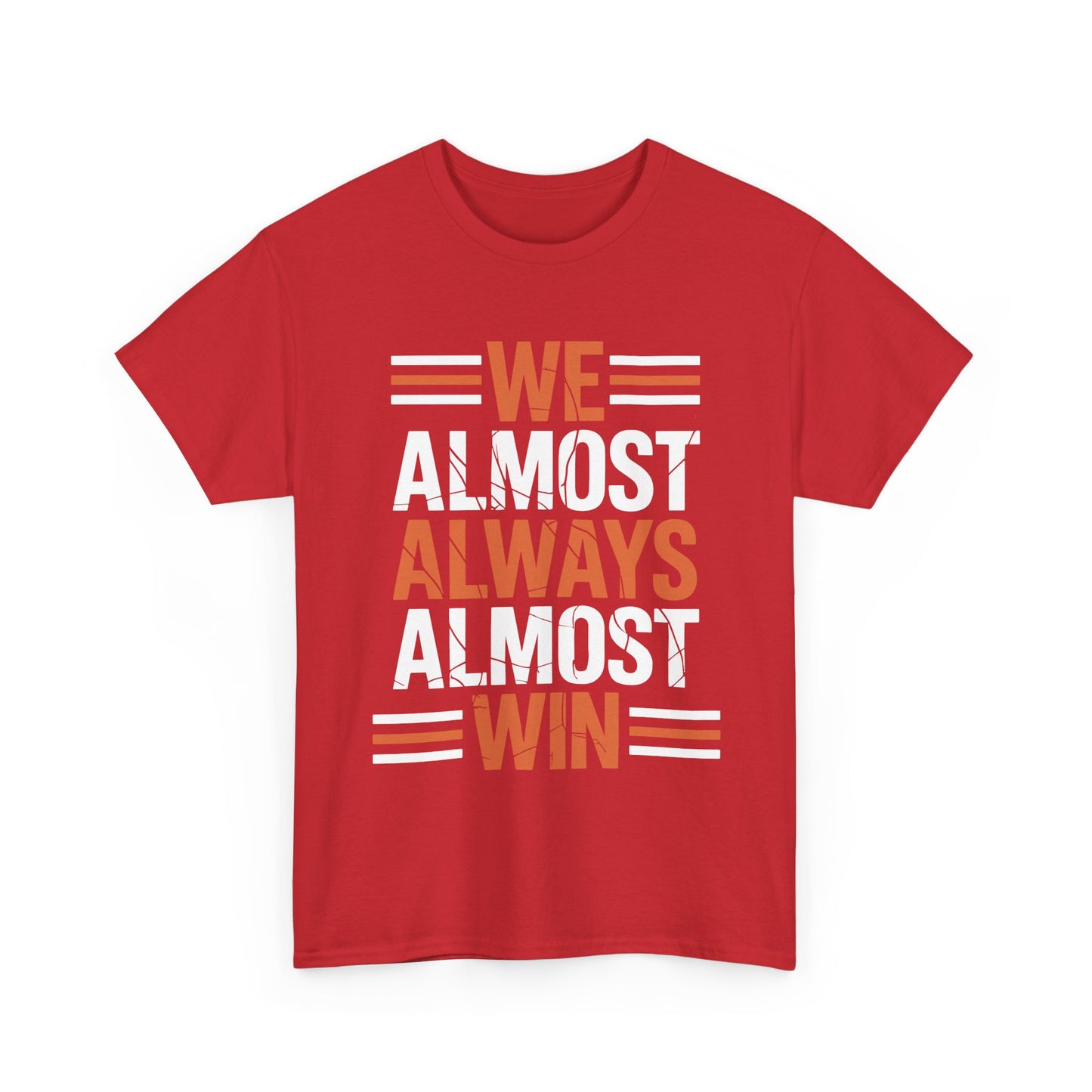 Funny Cleveland Throwback We Almost Always Almost Win Football Fans Lovers T-Shirt