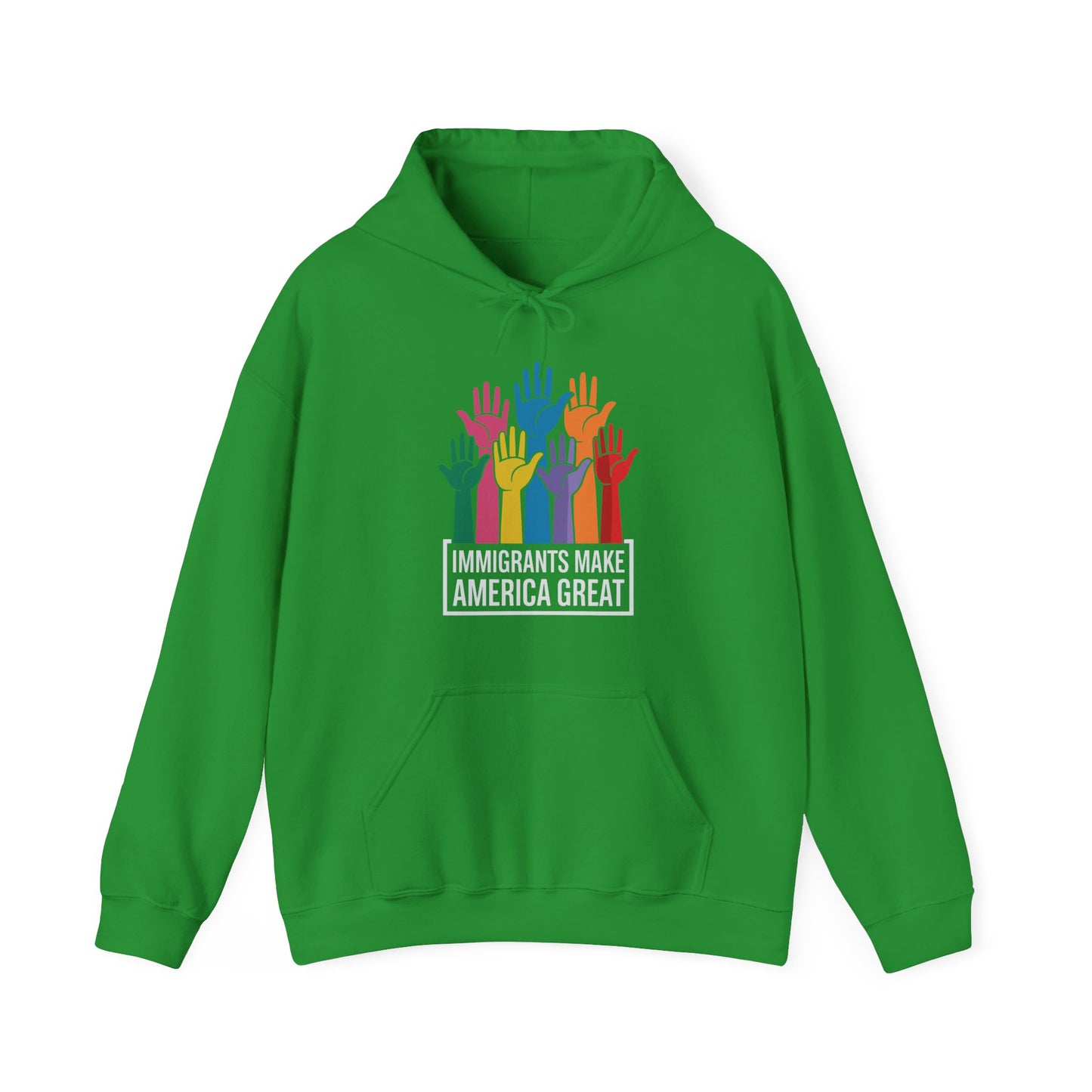 Immigrants Make America Great Hoodie