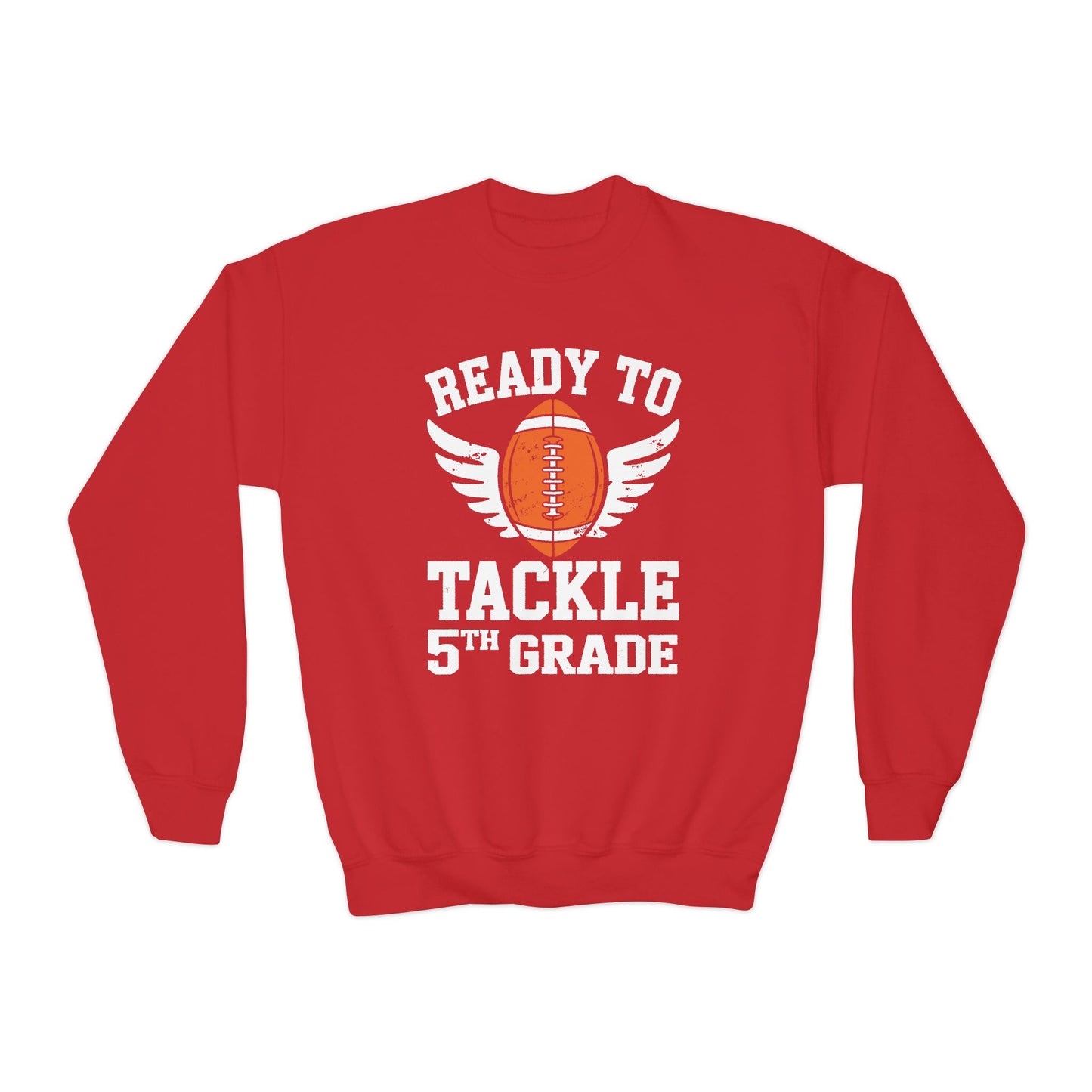 Ready To Tackle 5th Grade Football First Day Sport Kids Sweatshirt