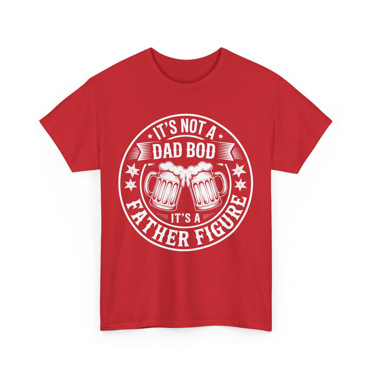 It's Not A Dad Bod It's A Father Figure Fathers Day Funny T-Shirt
