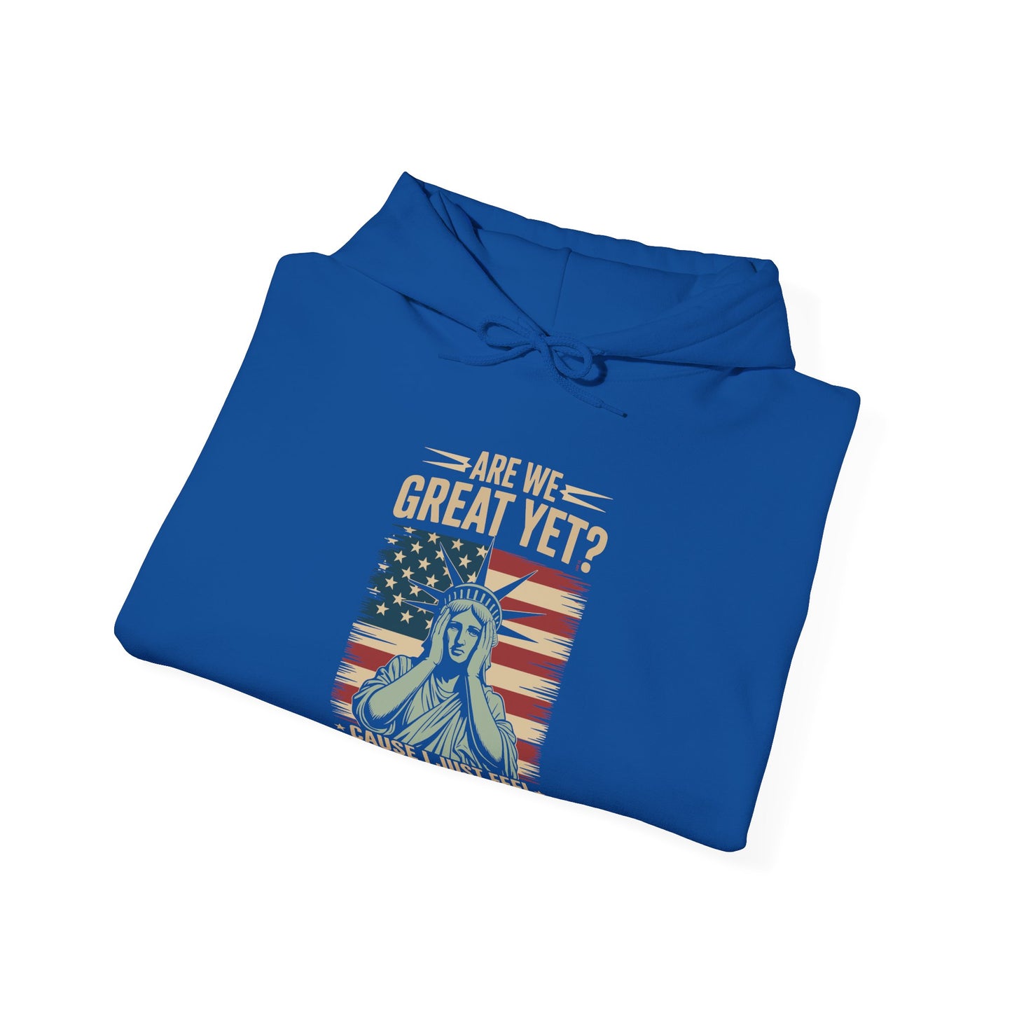 Are We Great Yet Cause I Just Feel Embarrassed Anti Trump Hoodie