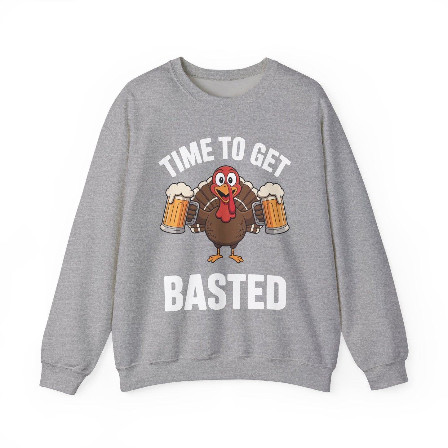 Time To Get Basted Funny Beer Thanksgiving Turkey Gift Sweatshirt