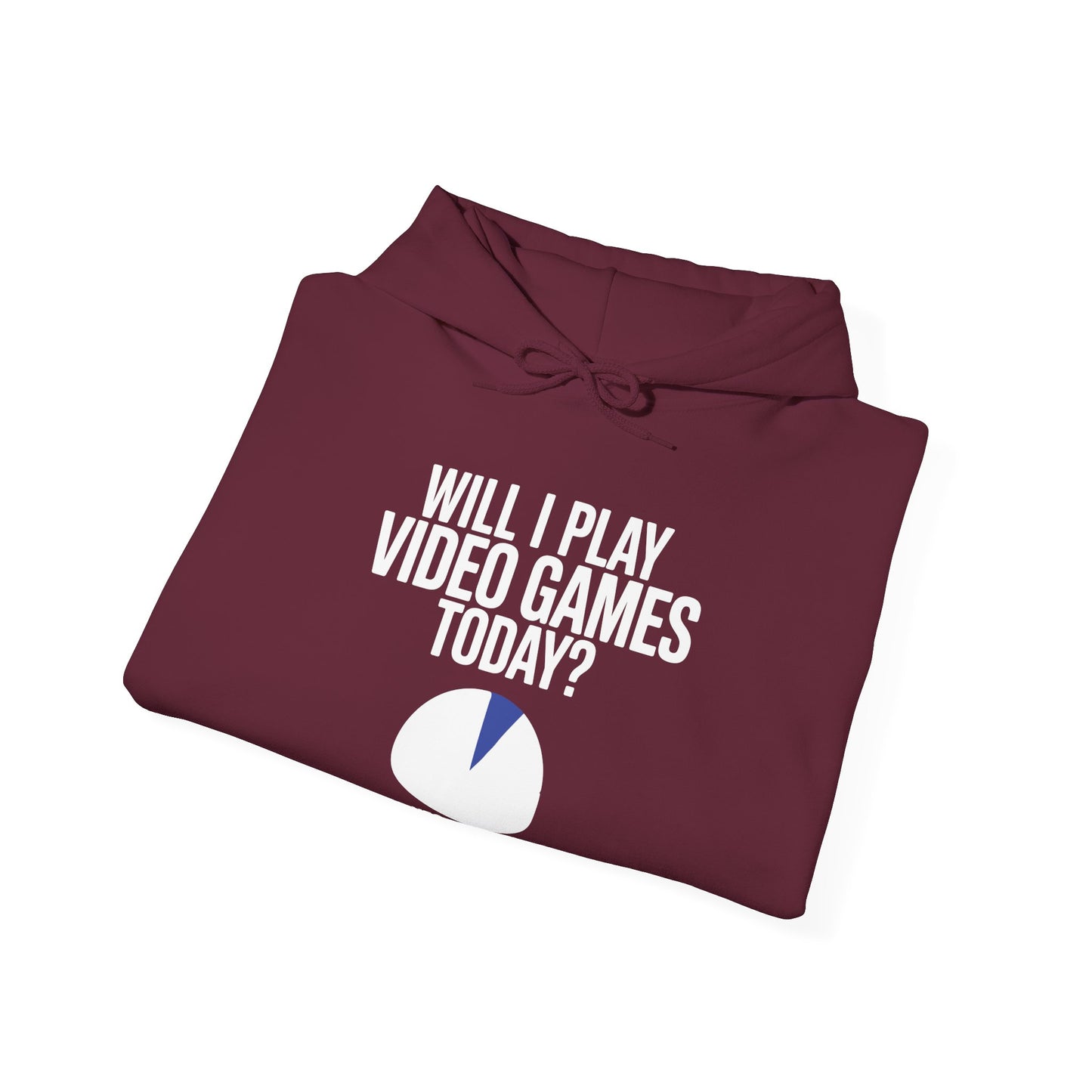 Funny Will I play Video Games today Gamer Gaming Hoodie