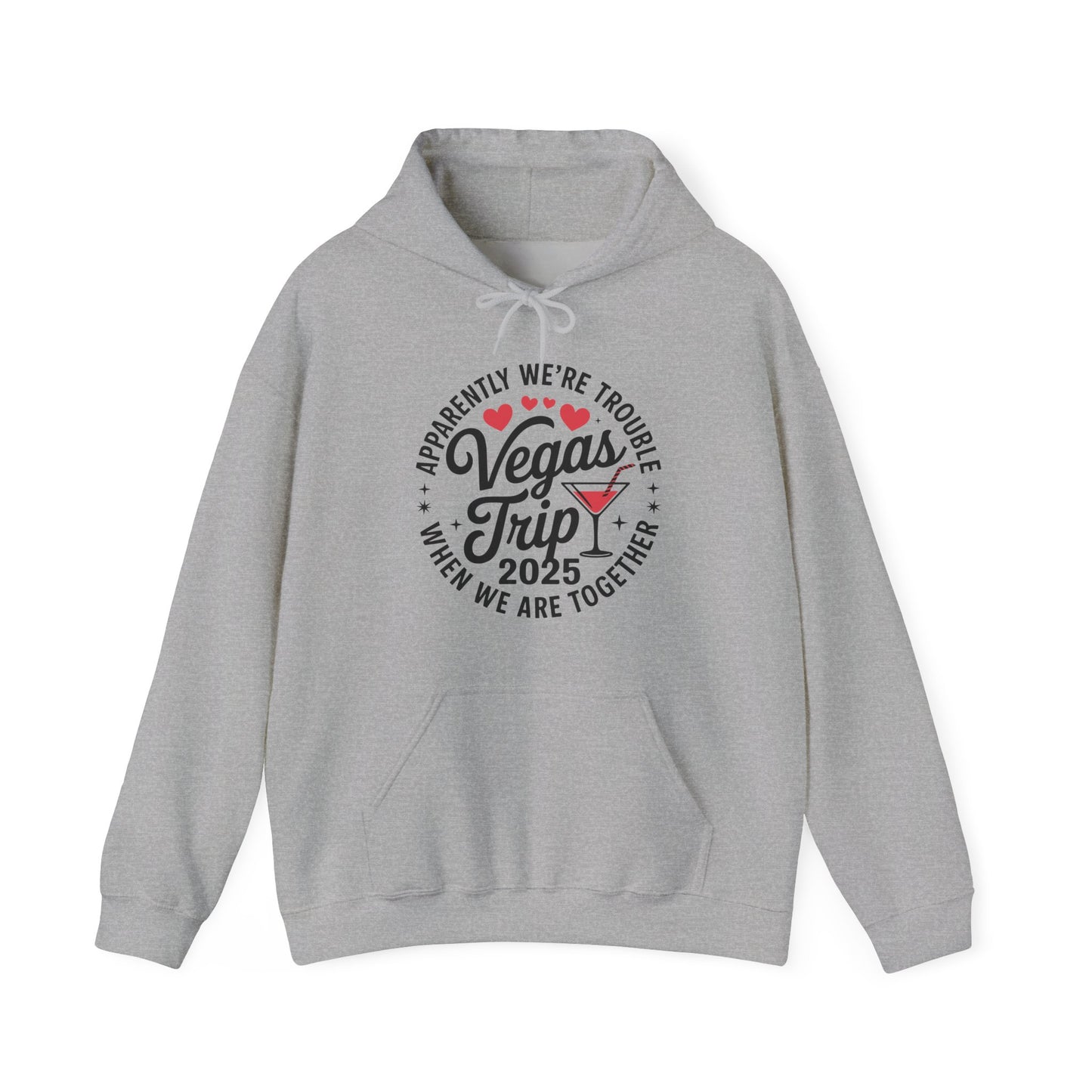Vegas Trip 2025 Apparently We're Trouble When We're Together Hoodie