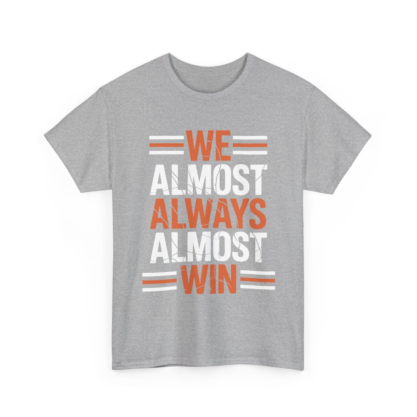 Funny Cleveland Throwback We Almost Always Almost Win Football Fans Lovers T-Shirt