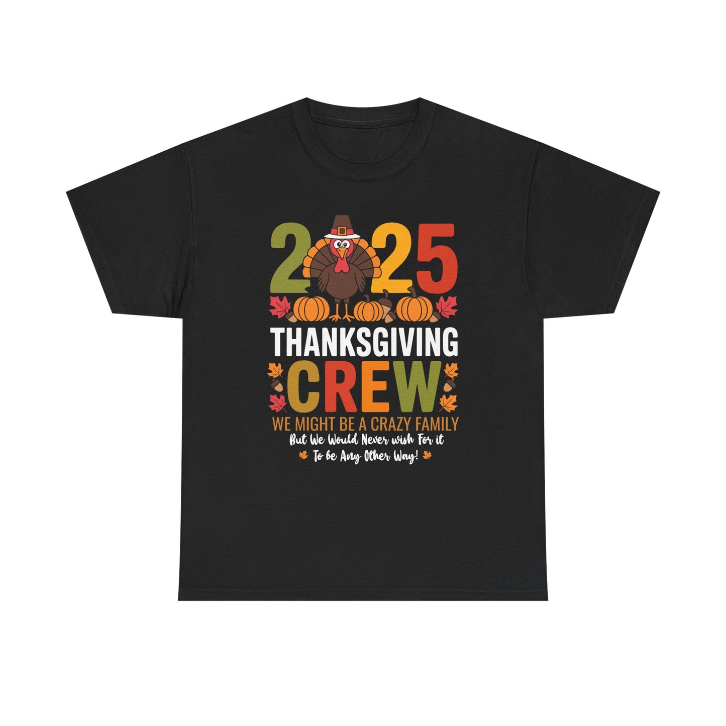 Family Thanksgiving 2025 Thanksgiving Crew Turkey Matching T-Shirt