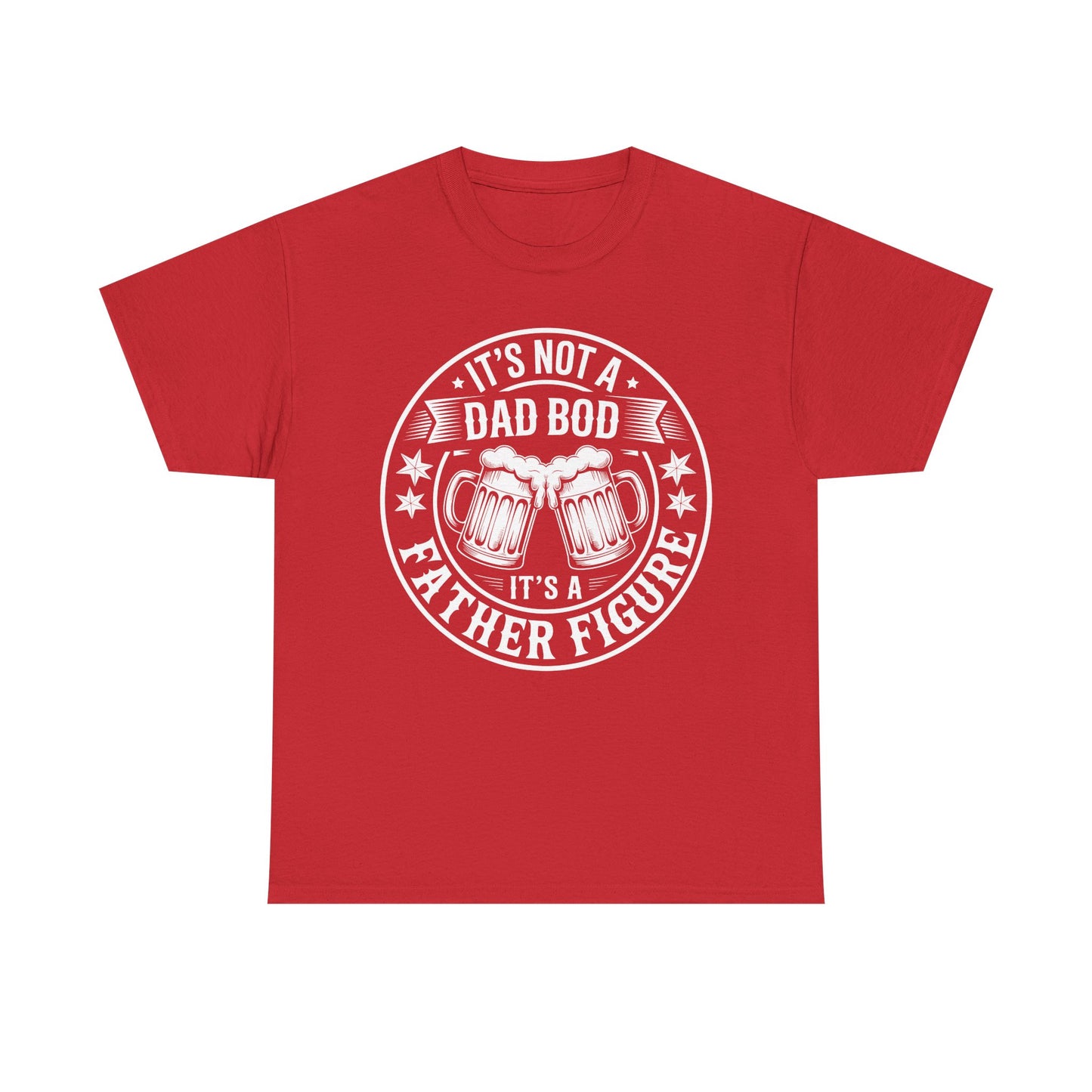 It's Not A Dad Bod It's A Father Figure Fathers Day Funny T-Shirt