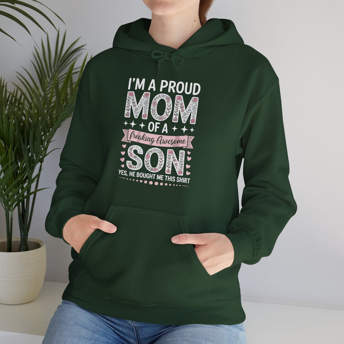 I'm A Proud Mom Hoodie Gift From Son To Mom Funny Mothers Day Hoodie