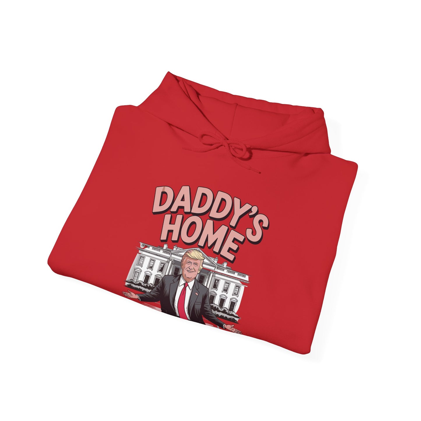Trump Daddys Home White House 2025 Hoodie