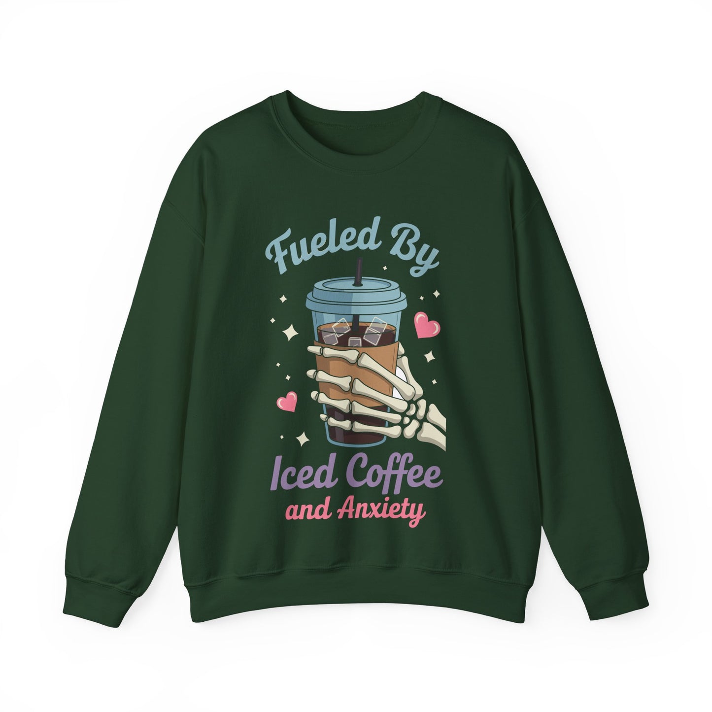 Fueled by Iced Coffee and Anxiety Funny Coffee Lover Sweatshirt