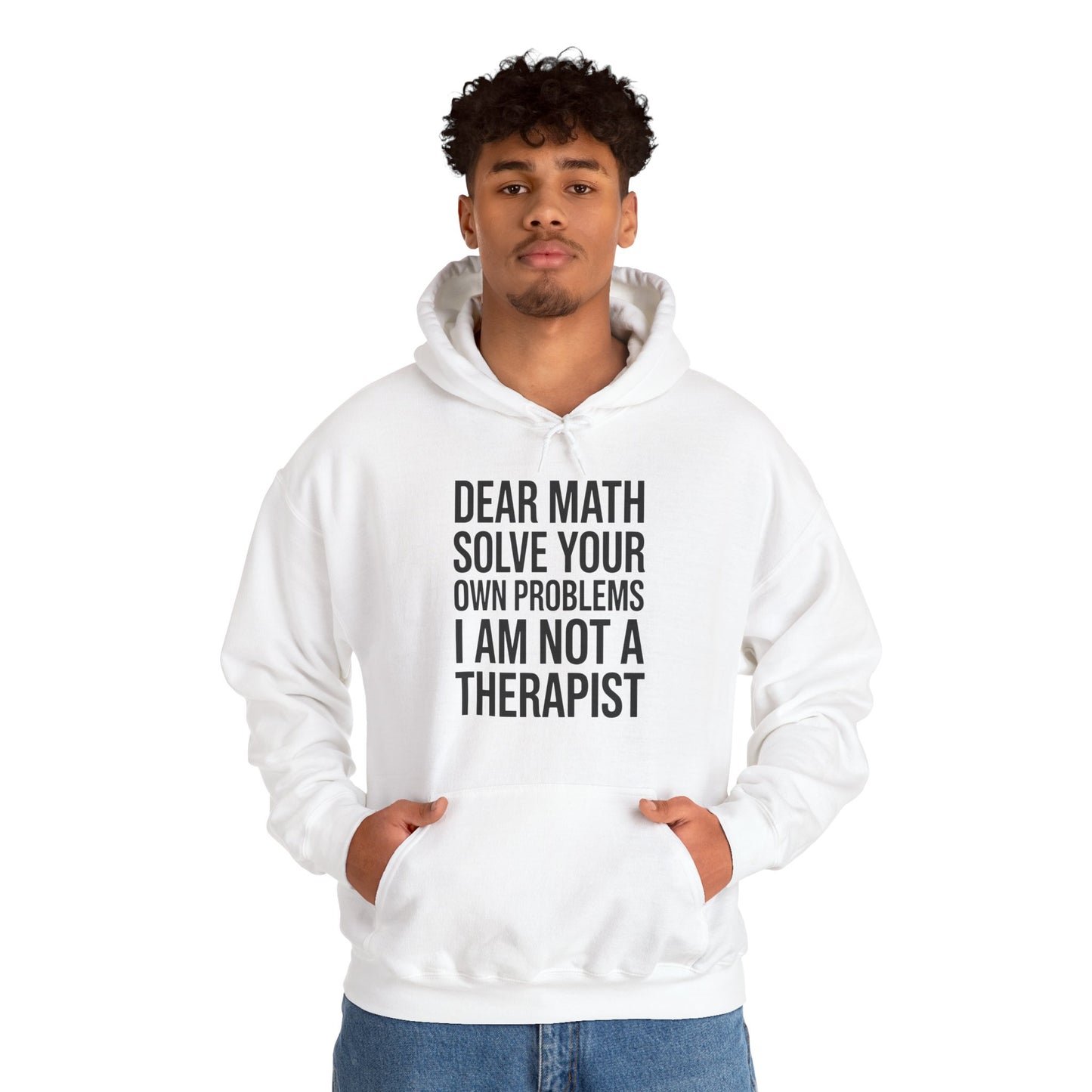 Funny Dear Math Solve Your Own Problems Sarcastic Slogan Hoodie