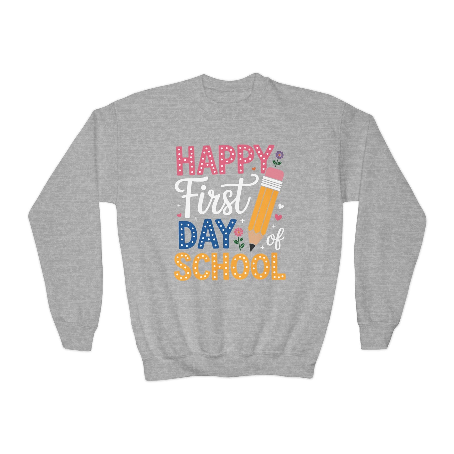 Happy First Day of School Pencil Teacher Cute Back to School Sweatshirt