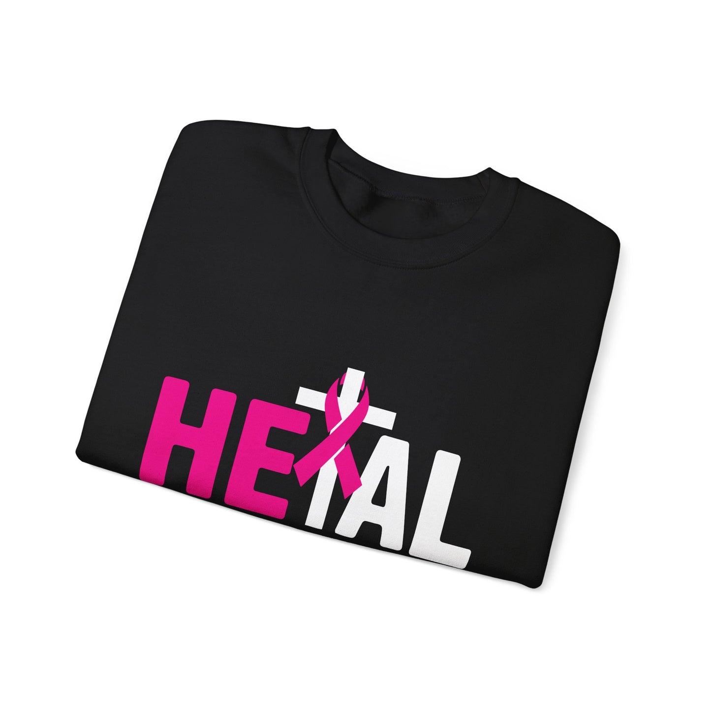 Heal Cancer Believe God Christian Breast Cancer Awareness Sweatshirt