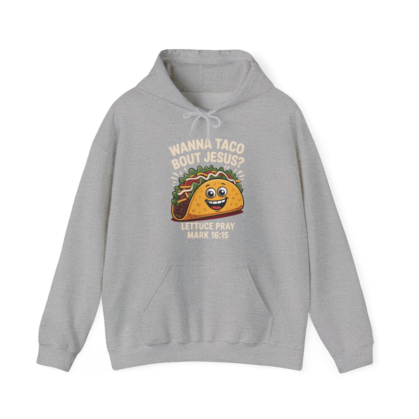 Wanna Taco Bout Jesus Cinco de Mayo Christian Hoodie Men Women