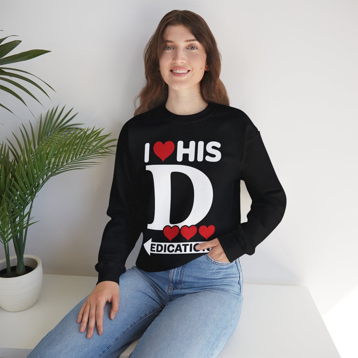 Funny Valentine's Day Couple Matching I Love His Dedication Sweatshirt