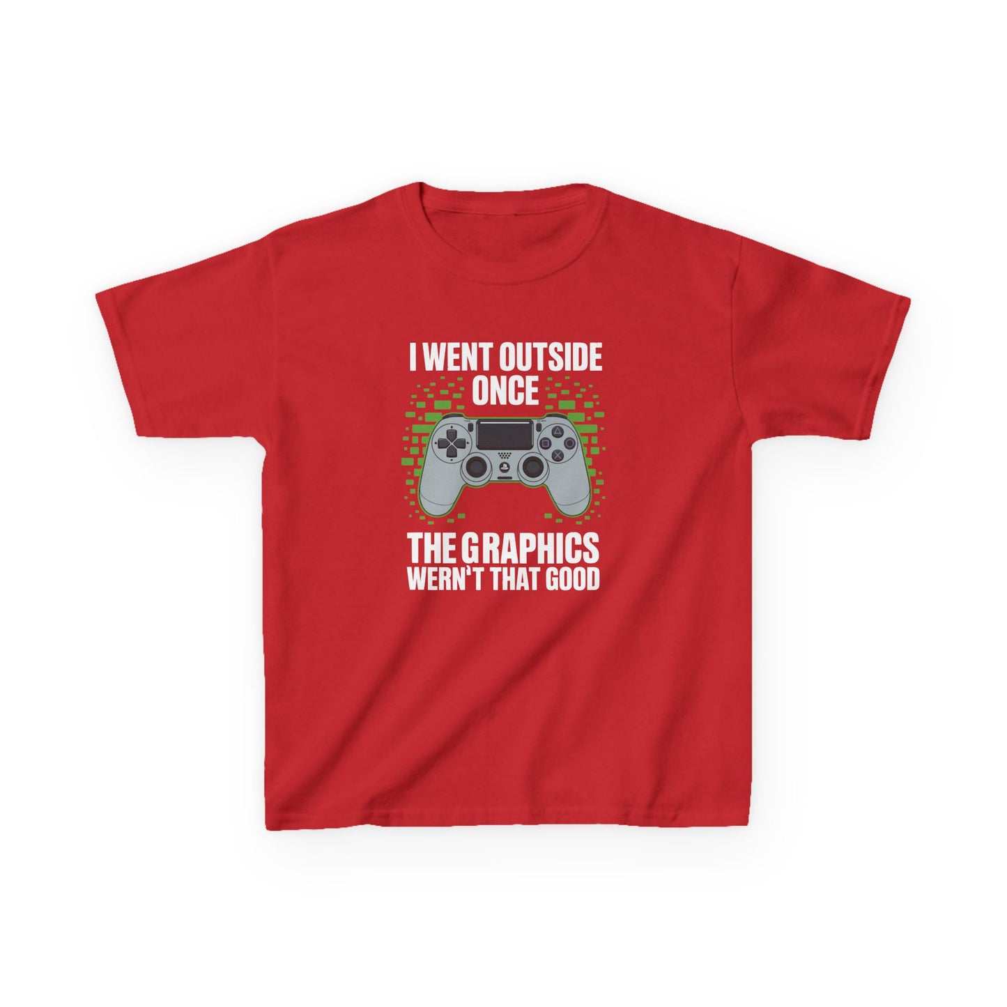 I Went Outside Once The Graphics Weren't That Good Gamer Boy T-Shirt