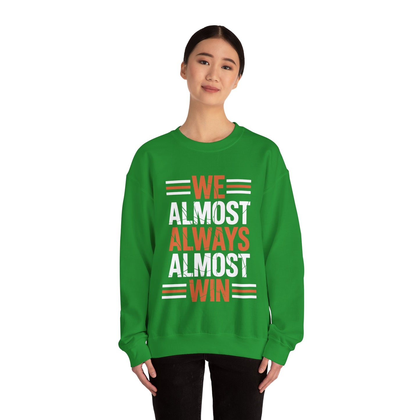 Funny Cleveland Throwback We Almost Always Almost Win Football Fans Lovers Sweatshirt