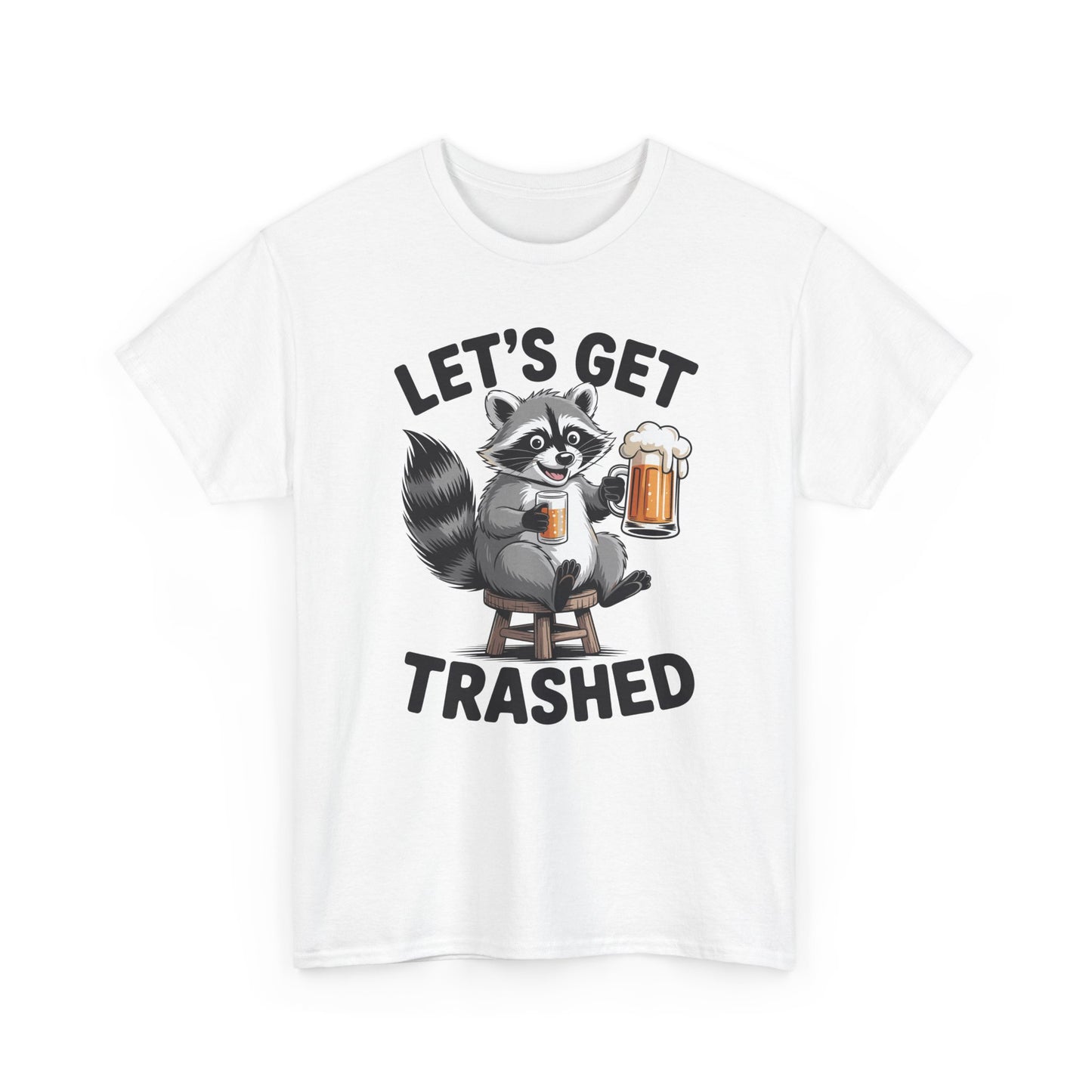 Funny Let's Get Trashed Raccoon Meme Humor Beer Drinking T-Shirt