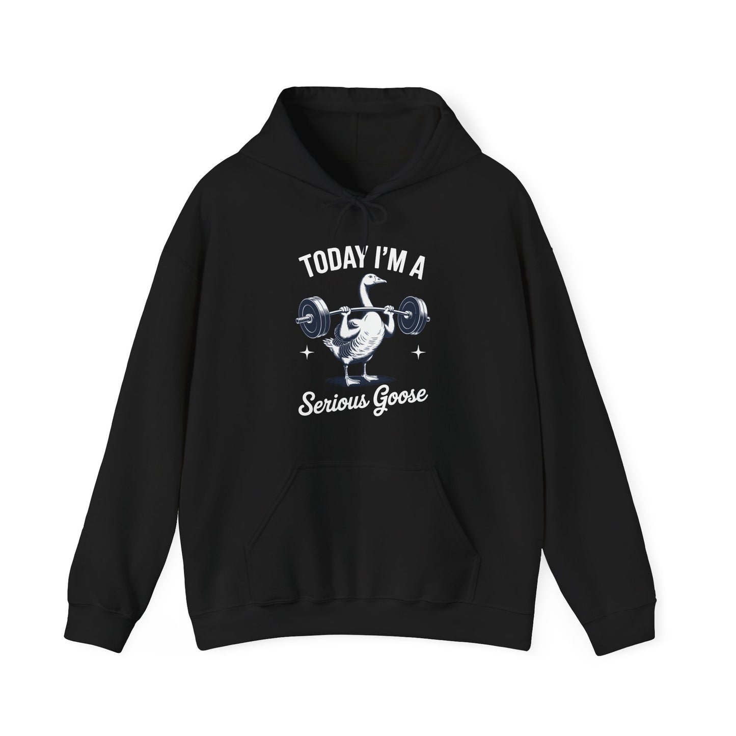 Funny Today I'm A Serious Goose Lifting Weights Gym Fitness Hoodie