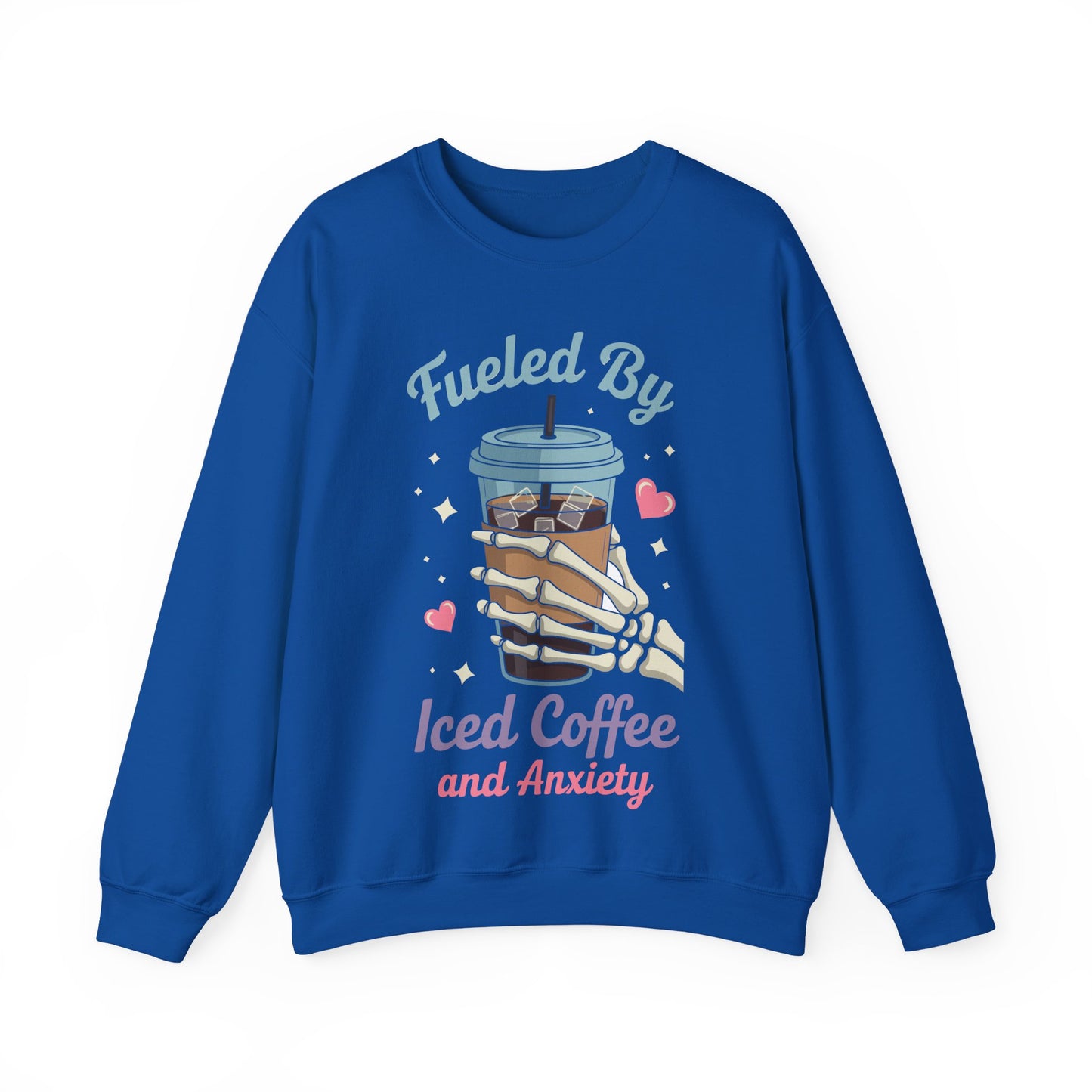 Fueled by Iced Coffee and Anxiety Funny Coffee Lover Sweatshirt
