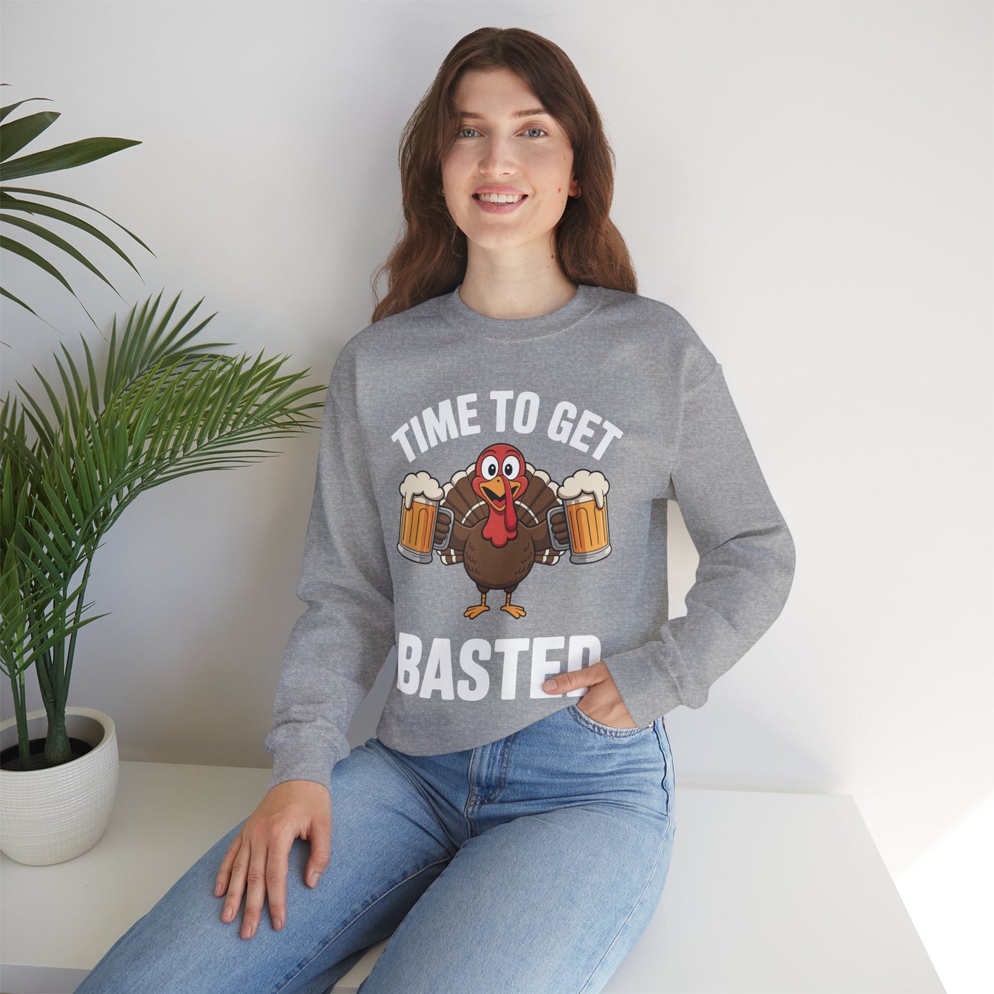 Time To Get Basted Funny Beer Thanksgiving Turkey Gift Sweatshirt