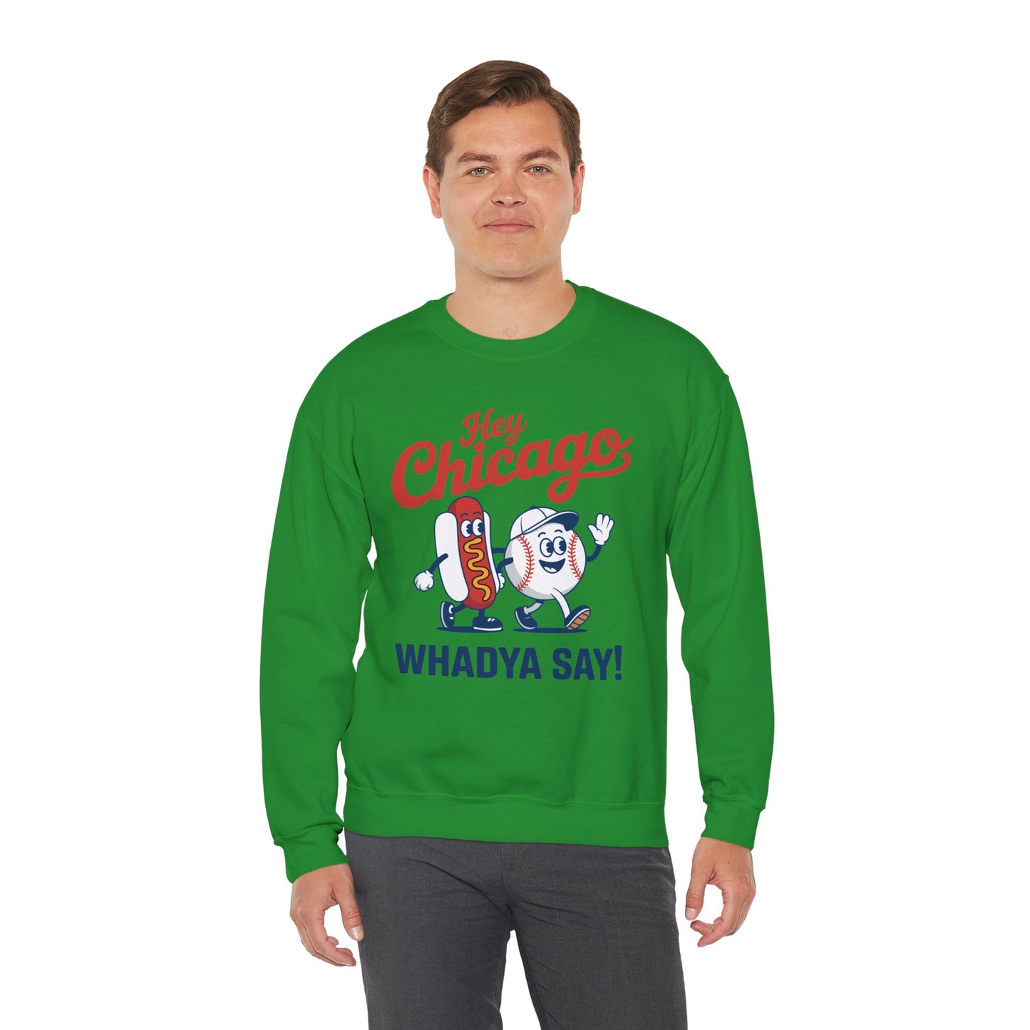 Hey Chicago Whadya Say Baseball and Hot Dog 4th of July Men Women Sweatshirt