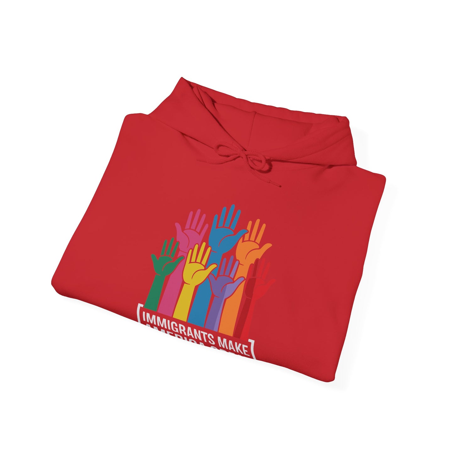 Immigrants Make America Great Hoodie