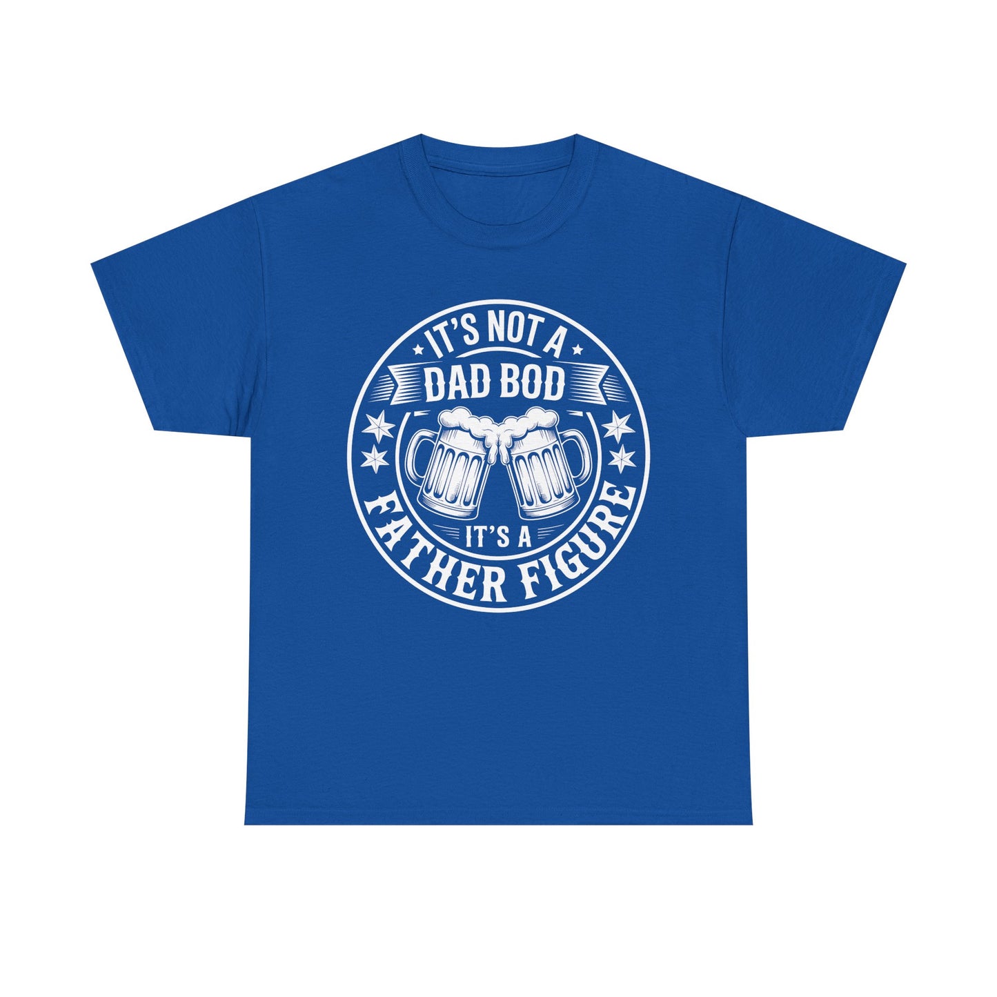 It's Not A Dad Bod It's A Father Figure Fathers Day Funny T-Shirt