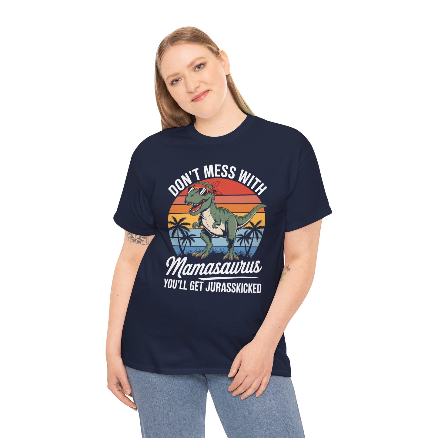 Dont Mess With Mamasaurus Youll Get Jurasskicked Mothers Day T-Shirt