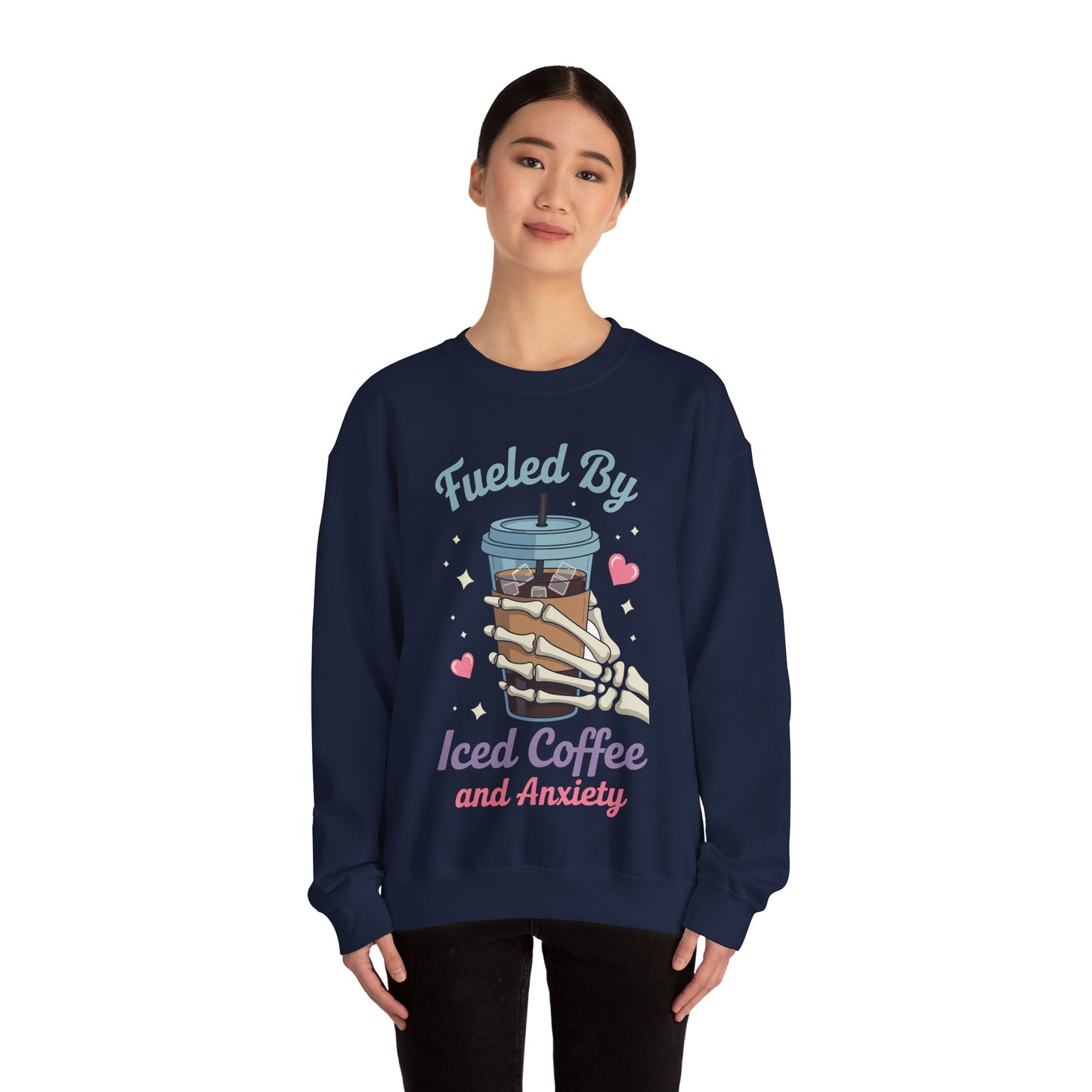 Fueled by Iced Coffee and Anxiety Funny Coffee Lover Sweatshirt
