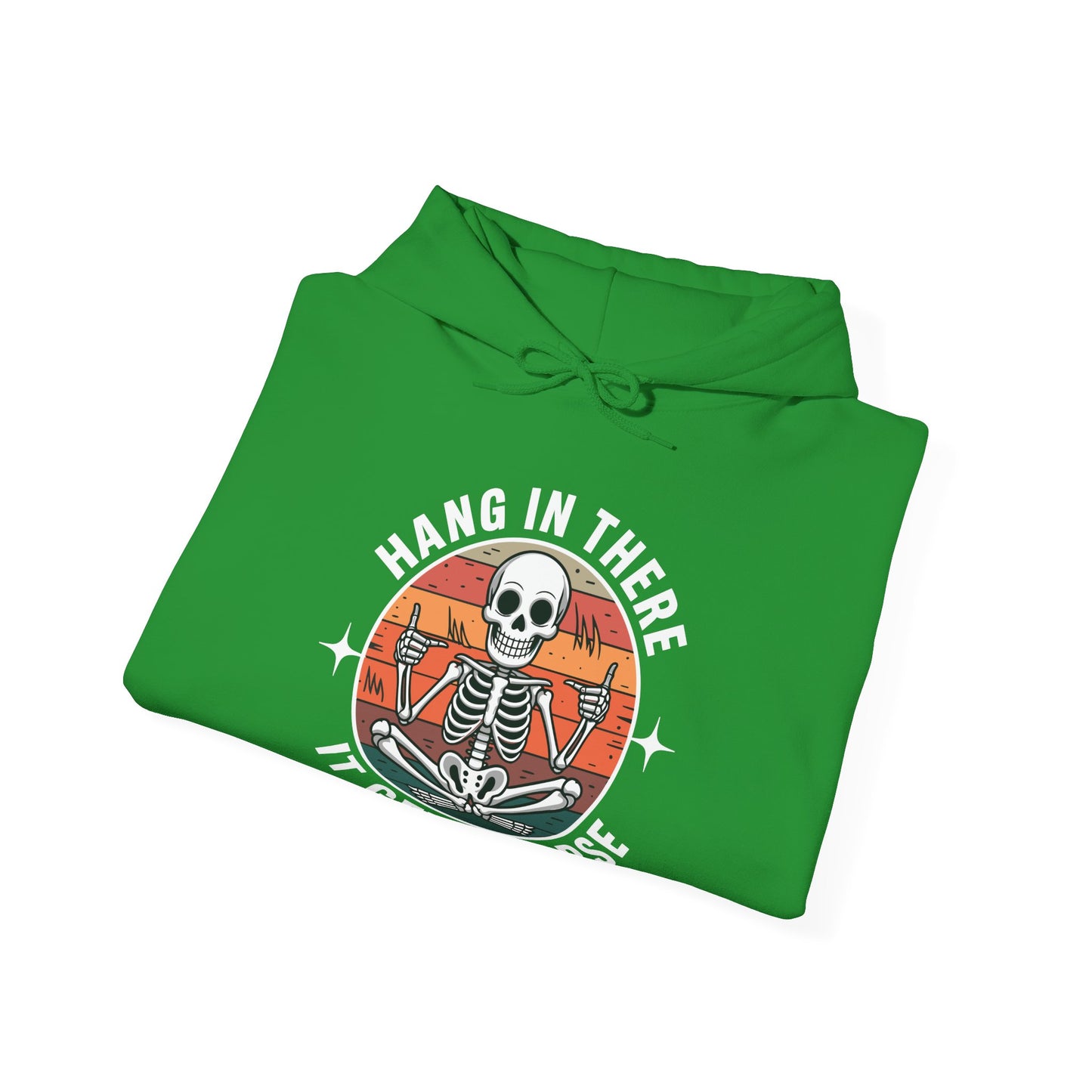 Hang In There It Gets Worse Sarcastic skeleton Flames Hoodie