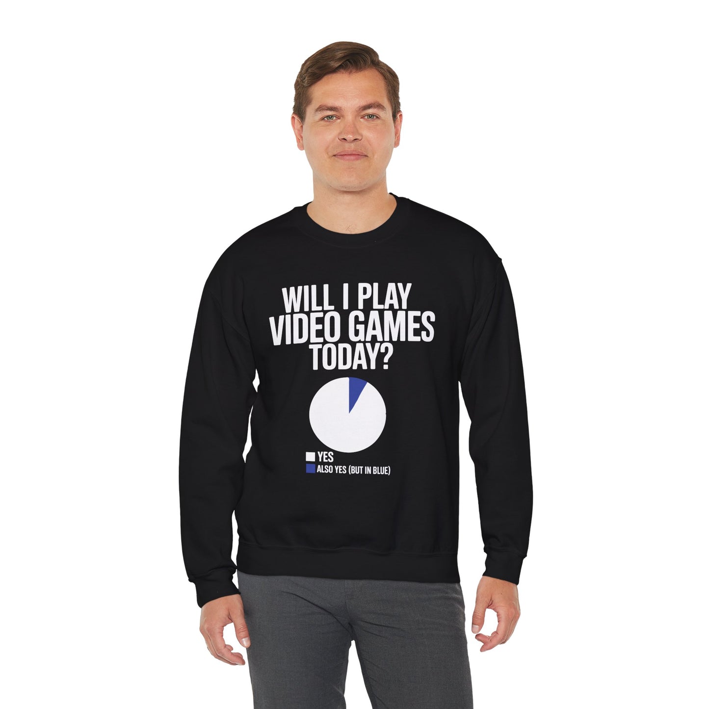 Funny Will I play Video Games today Gamer Gaming Sweatshirt