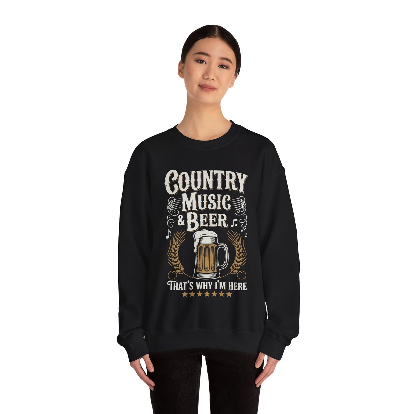 Vintage Country Music and Beer That's Why I'm Here Legends Sweatshirt