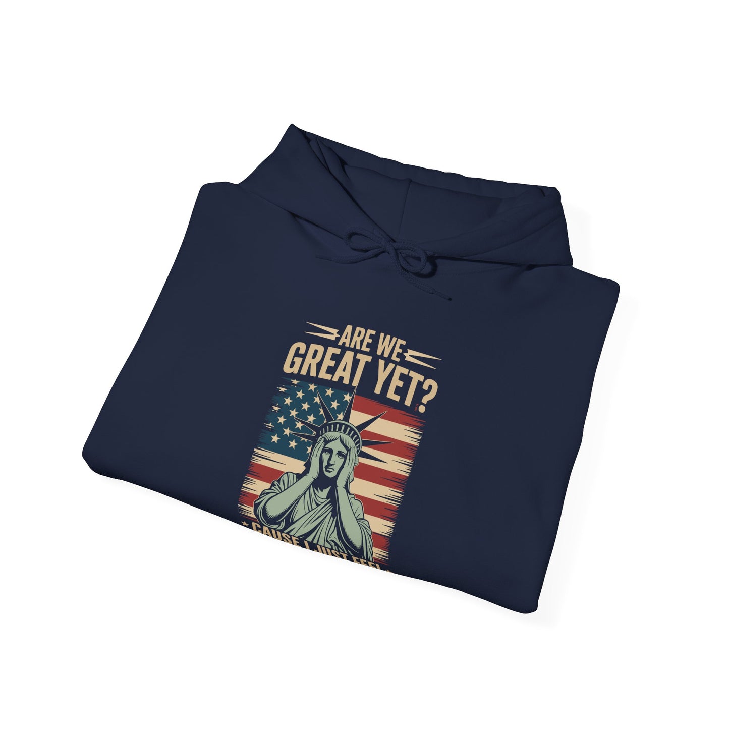 Are We Great Yet Cause I Just Feel Embarrassed Anti Trump Hoodie